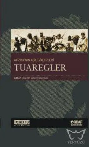 Afrika'nın Asil Göçerleri Tuaregler