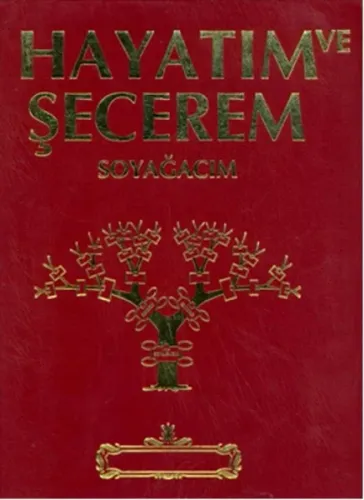 Hayatım ve Şeçerem