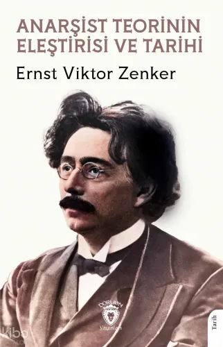 Anarşist Teorinin Eleştirisi ve Tarihi
