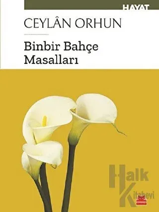 Binbir Bahçe Masalları - Halkkitabevi