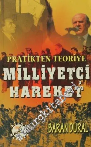 Pratikten Teoriye Milliyetçi Hareket