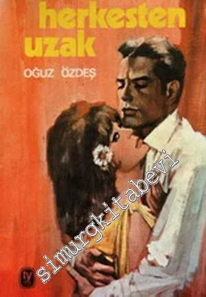 Herkesten Uzak: Unutulmaz Hatıralar -        1980