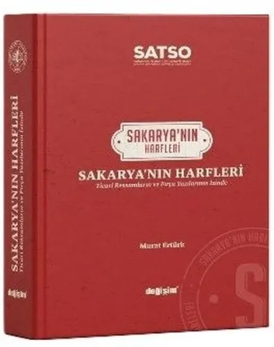 Sakarya'nın Harfleri - Ticari Ressamların ve Fırça Yazılarının İzinde (Ciltli)