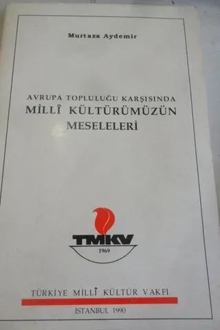 Milli Kültürümüzün Meseleleri