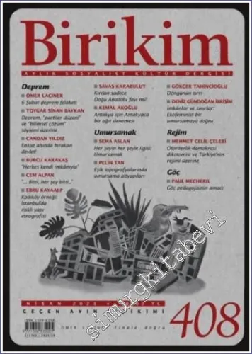 Birikim Aylık Sosyalist Kültür Dergisi -  - Sayı: 408      Nisan 2023
