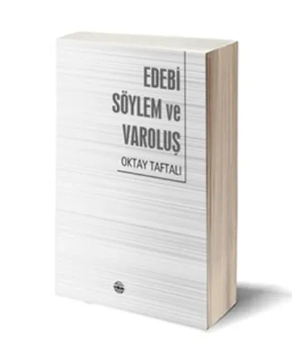 Edebi Söylem ve Varoluş