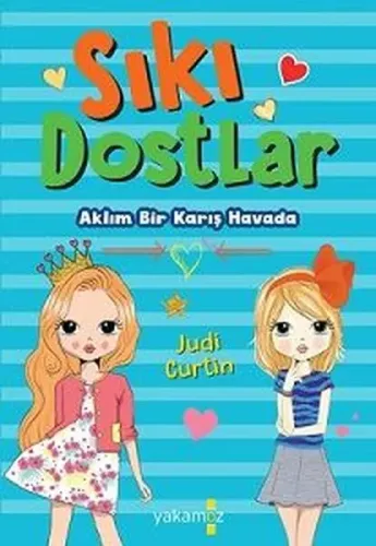 Sıkı Dostlar;Aklım Bir Karış Havada