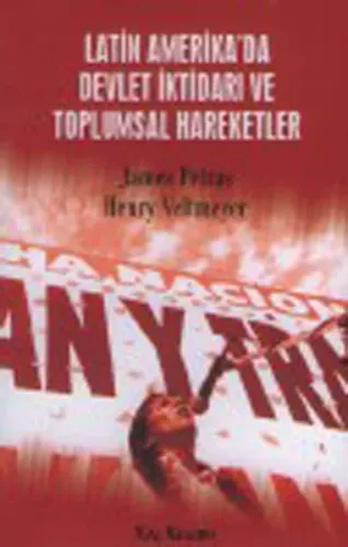 Latin Amerika'da Devlet İktidarı Ve Toplumsal Hareketler