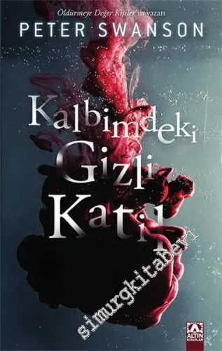 Kalbinizdeki Gizli Katil -