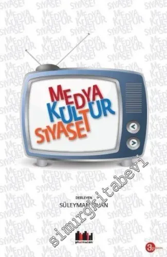 Medya, Kültür, Siyaset -
