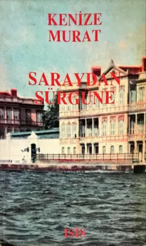 Saraydan Sürgüne