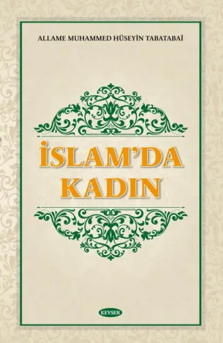 İslam'da Kadın Allame Muhammed Hüseyin Tabatabaî