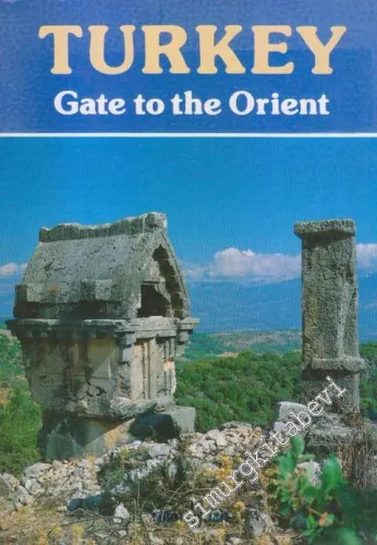 Turkey: Gate to the Orient -