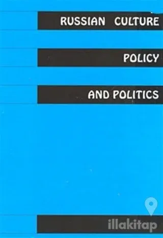 Russian Culture Policy And Politics