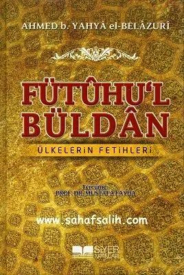 Fütuhul Büldan Ülkelerin Fetihleri