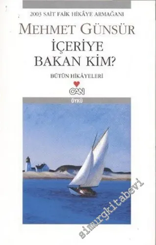 İçeriye Bakan Kim: Bütün Hikayeleri -        2006