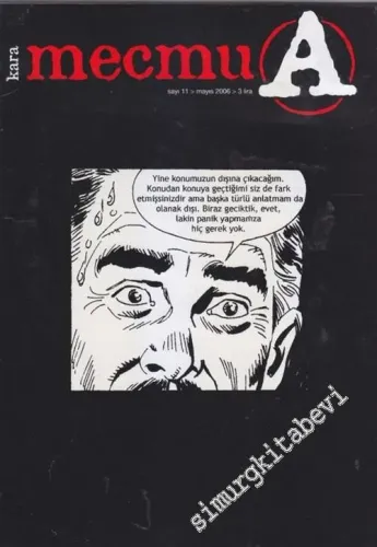 Kara Mecmua - Sayı 11      Mayıs 2006