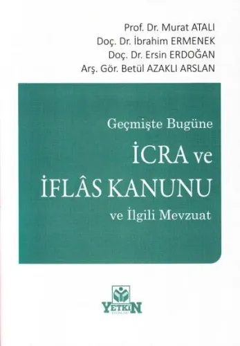 İcra ve İflas Kanunu ve İlgili Mevzuat