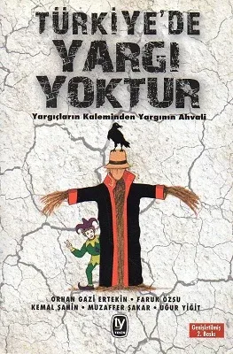 Türkiye'de Yargı Yoktur