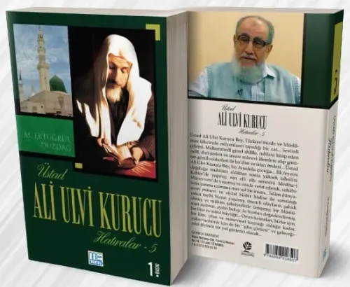 Üstad Ali Ulvi Kurucu Hatıralar 5