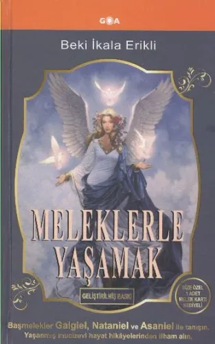 Meleklerle Yaşamak (Ciltli) Geliştirilmiş Baskı
