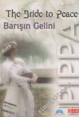 The Bride To Peace = Barışın Gelini -