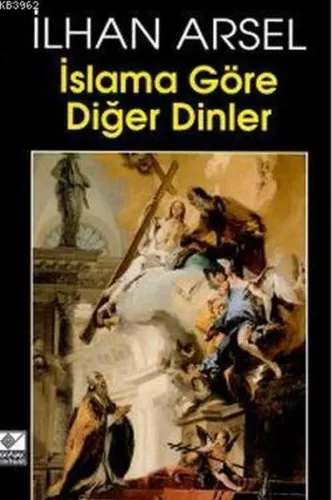 İslama Göre Diğer Dinler