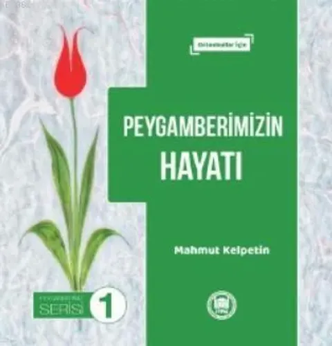 Peygamberimizin Hayatı