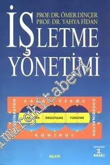 İşletme Yönetimi: Planlama, Örgütleme, Yürütme -        2016
