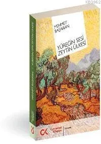 Yüreğin Sesi Zeytin Ülkesi
