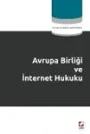 Avrupa Birliği Ve İnternet Hukuku