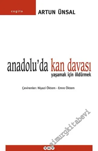 Anadolu'da Kan Davası: Yaşamak İçin Öldürmek -        1995