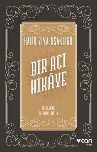 Bir Acı Hikaye - Açıklamalı Orijinal Metin | Kitap Ambarı
