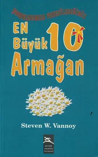 Çocuklarımıza Verebileceğimiz En Büyük 10 Armağan