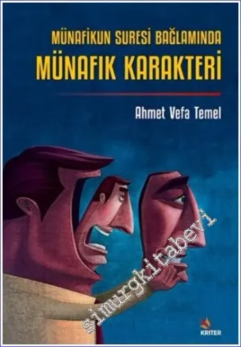 Münafikun Suresi Bağlamında Münafık Karakteri -         2022