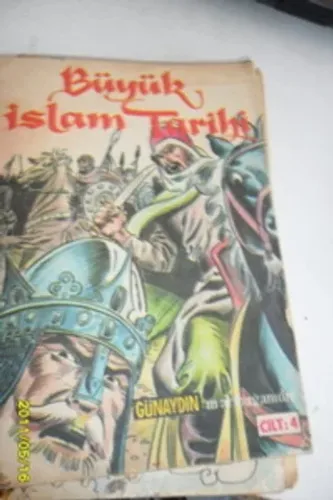 Büyük İslam Tarihi Cilt : 4