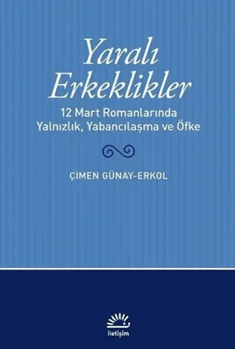 Yaralı Erkeklikler