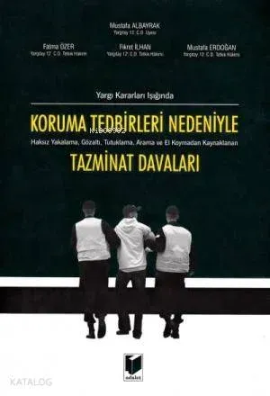 Koruma Tedbirleri Nedeniyle Tazminat Davaları
