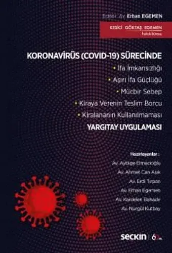 Koronavirüs (Covıd–19) Sürecinde Yargıtay Uygulaması