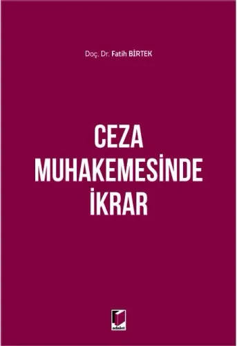 Ceza Muhakemesinde İkrar