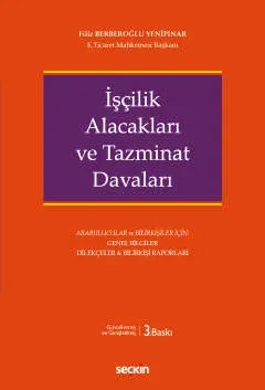 İşçilik Alacakları ve Tazminat Davaları
