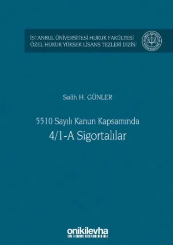 5510 Sayılı Kanun Kapsamında 4/1-A Sigortalılar