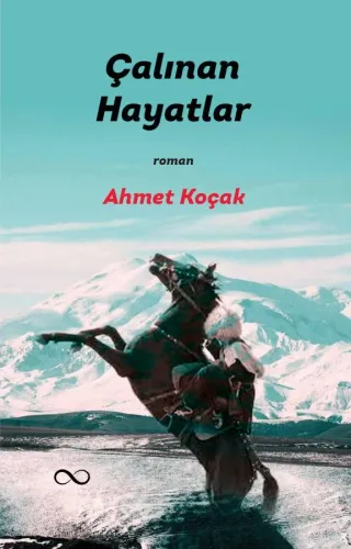 ÇALINAN HAYATLAR