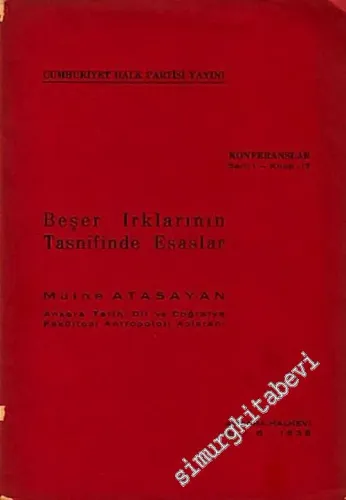 Beşer Irklarının Tasnifinde Esaslar -        1938