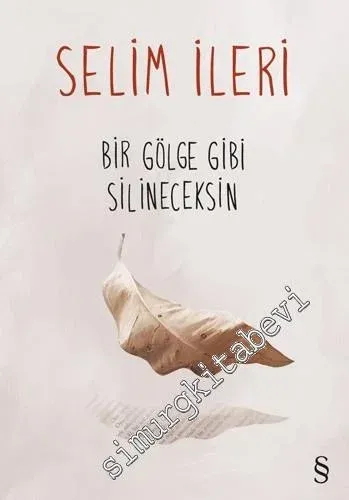 Bir Gölge Gibi Silineceksin -         2019