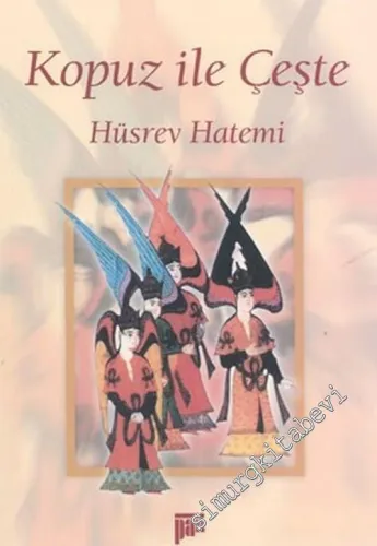 Kopuz ile Çeşte -         2004