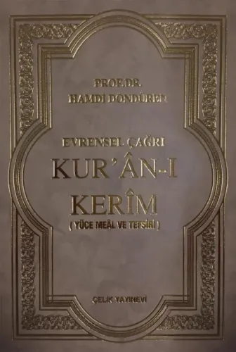 Evrensel Çağrı Kur'An-I Kerim (Meal Ve Tefsir) - Ortaboy