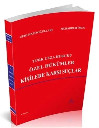 Türk Ceza Hukuku Özel Hükümler Kişilere Karşı Suçlar