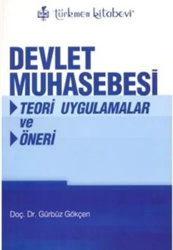 Devlet Muhasebesi; Teori Uygulamalar ve Öneri