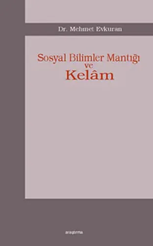 Sosyal Bilimler Mantığı ve Kelâm